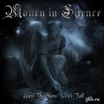 Mourn In Silence - Until The Stars Won't Fall