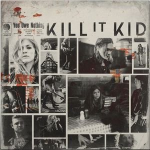 Kill It Kid -  