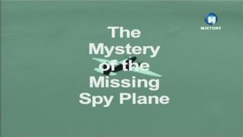   - / The Mystery of the Missing Spy Plane VO