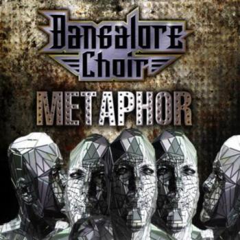 Bangalore Choir - Metaphor