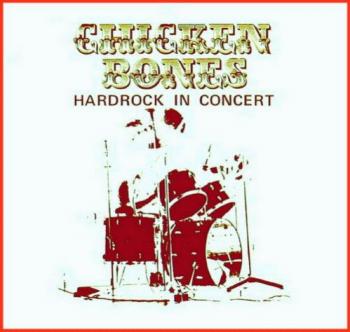Chicken Bones - Hardrock In Concert