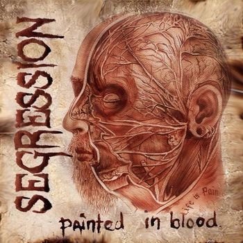 Segression - Painted In Blood