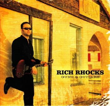 Rich Rhocks - Guns & Guitars