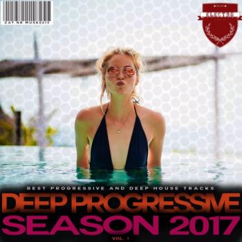 VA - Deep Progressive Season 2017 Vol. 1