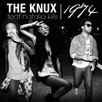 The Knux ft. Natalia Kills - 1974