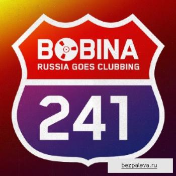 Bobina - Russia Goes Clubbing 241