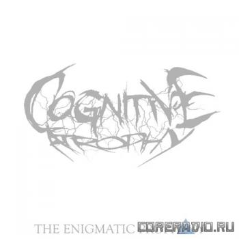 Cognitive Atrophy - The Enigmatic Prophecy