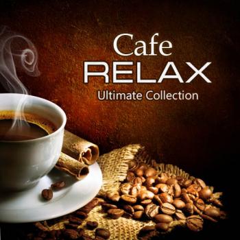 VA - Cafe Relax. Ultimate Collection