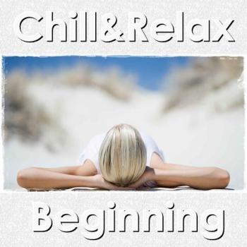 VA - Chill & Relax. Beginning