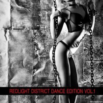 VA - Redlight District Dance Edition, Vol. 1