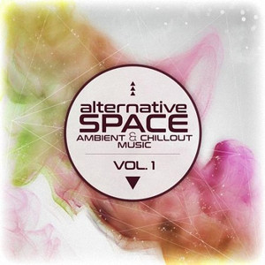 VA - Alternative Space: Ambient Chillout Music Vol. 1