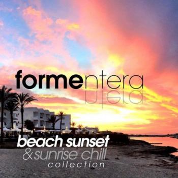 VA - Formentera Beach Sunset and Sunrise Chill Collection