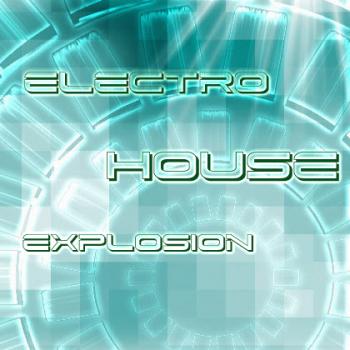 VA-Electro House Explosion
