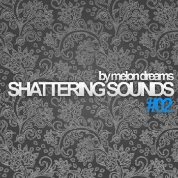 VA - Shattering Sounds #02