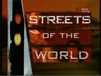   / Streets Of The World