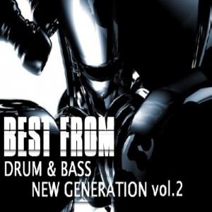 Best From Drum & Bass - New Generation Vol.2