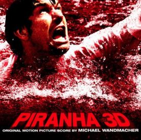 OST -  3D/ Piranha 3D