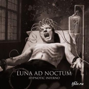 Luna Ad Noctum - Hypnotic Inferno