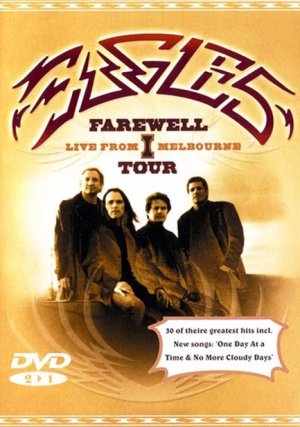 The Eagles - Farewell Tour 1 ,2005 720p BluRay DTS x264