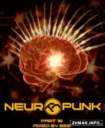 Neuropunk pt.16 mixed by Bes