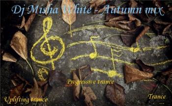 Dj Misha White - Autumn mix