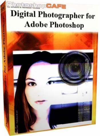 Digital Photographer -    Adobe Photoshop