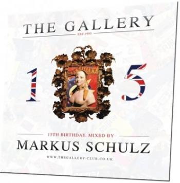 DJ MAG Presents - The Gallery 15th Birthday Mixed By Markus Schulz