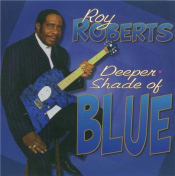 Roy Roberts - Deeper Shade of Blue
