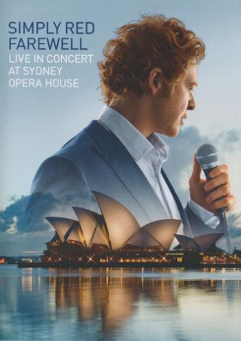 Simply Red - Farewell Live In Concert At Sydney Opera House