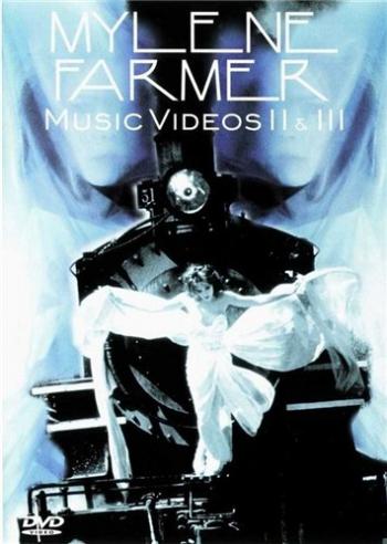 Mylene Farmer - Music Videos II & III