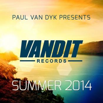 VA - Paul van Dyk presents: Vandit Records - Summer 2014