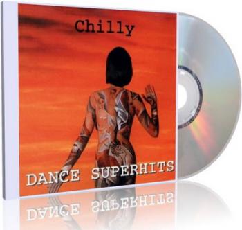 Chilly - Dance Superhits