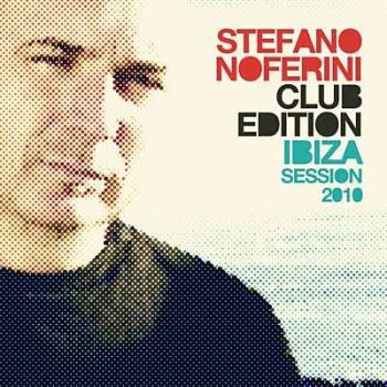 VA - Stefano Noferini Club Edition. Ibiza Session