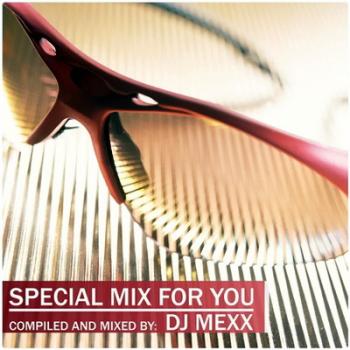 VA - DJ MEXX - Special mix for you