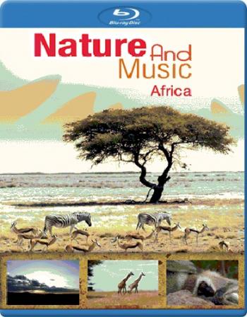   :  / Nature & Music: Africa