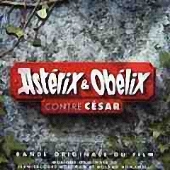       - Asterix Obelix contre Cesar OST (1999)
