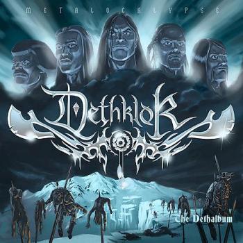 Dethklok - Deluxe Edition (2007)
