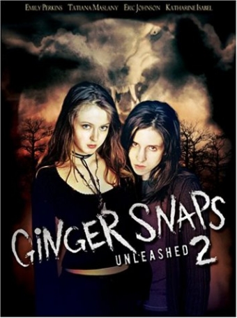  / Ginger Snaps: Unleashed