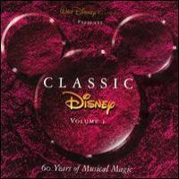 Disney classic 60 years of musical magic (2005)