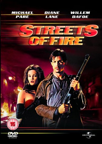    / Streets of Fire