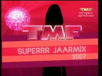   2007  (TMF Video Yearmix 2007)