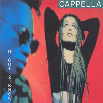 Capella - U Got 2 Know (1994)
