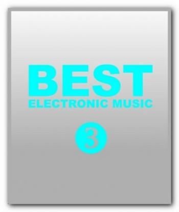 BEST ELECTRONIC MUSIC vol.3 (2008)