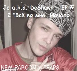 Je a.k.a. DeShawn - EP #2   .  (2008)