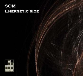 SOM-Energetic Side (2008)