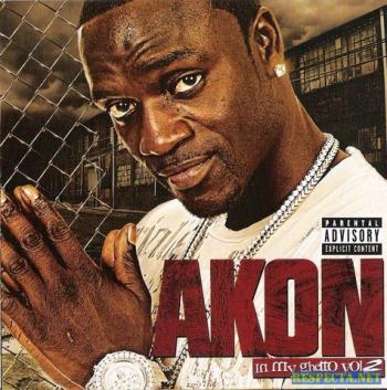 Akon - In My Ghetto Vol. 2 (2008)