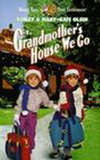 , !   / To Grandmother's House We Go