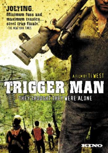   / Trigger Man