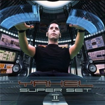 Yahel - Super Set II (2007) (2007)