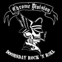 (Heavy Rock'n'Roll) CHROME DIVISION - Doomsday Rock'n'Roll (2006)